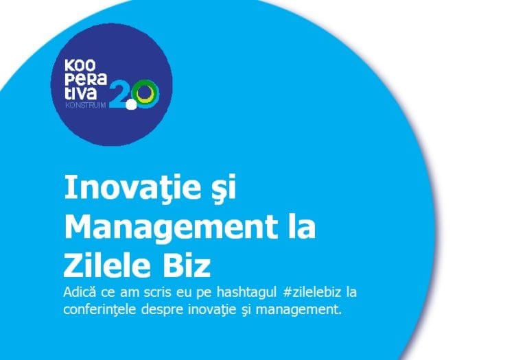 Inovaţie şi Management la Zilele Biz 26 | Cristian Florea