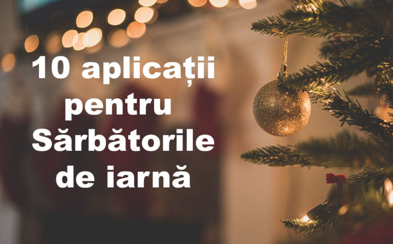 10 aplicatii pentru sarbatorile de iarna