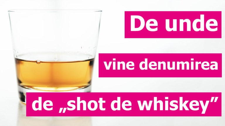 de unde vine denumirea de shot de whiskey