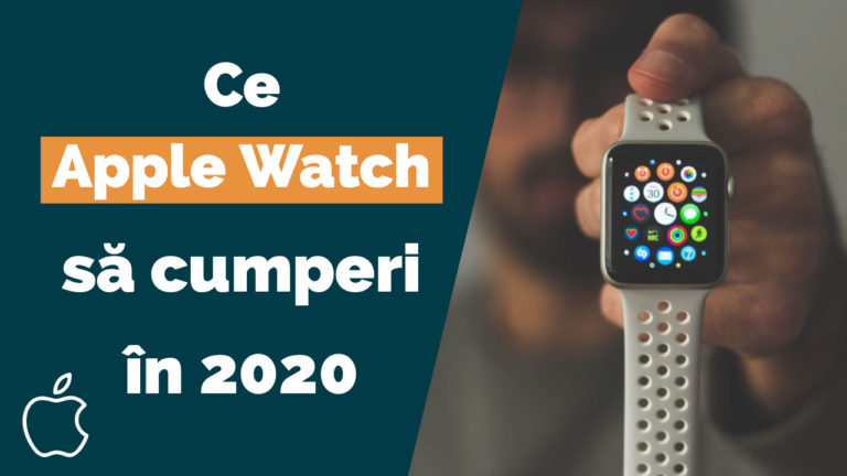 Ce Apple Watch merită să cumperi în 2020 4 | Cristian Florea ce apple watch sa cumperi in 2020