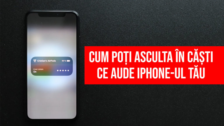 Cum poți asculta în căști ce aude iPhone-ul tău
