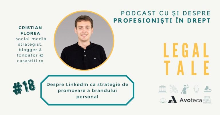 Cristian Florea la Legal Tale Podcast | 05.06.2020 19 | Cristian Florea